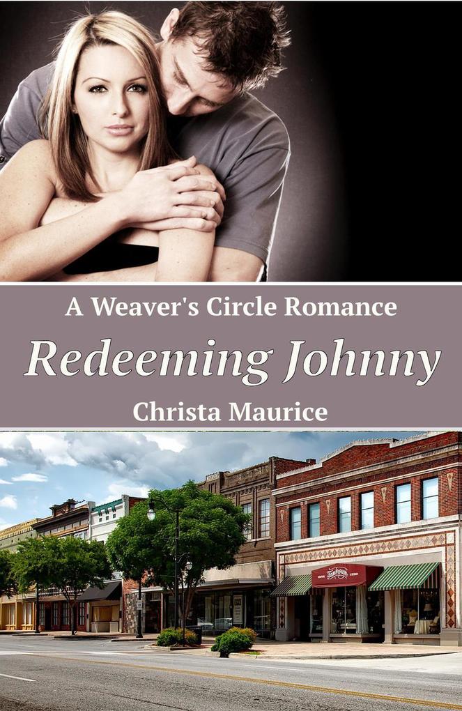 Redeeming Johnny (Weaver‘s Circle #2)