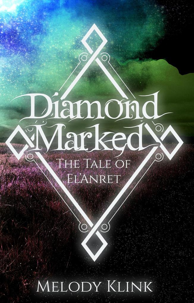Diamond Marked: The Tale of El‘Anret