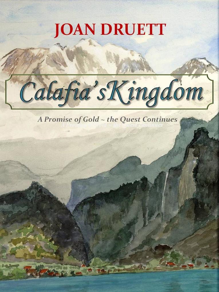 Calafia‘s Kingdom (Promise of Gold #2)