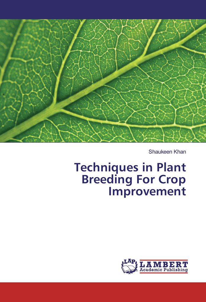 Techniques in Plant Breeding For Crop Improvement