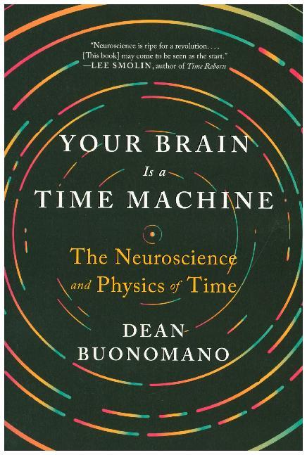 W. W. Norton & Company Your Brain Is A Time Machine