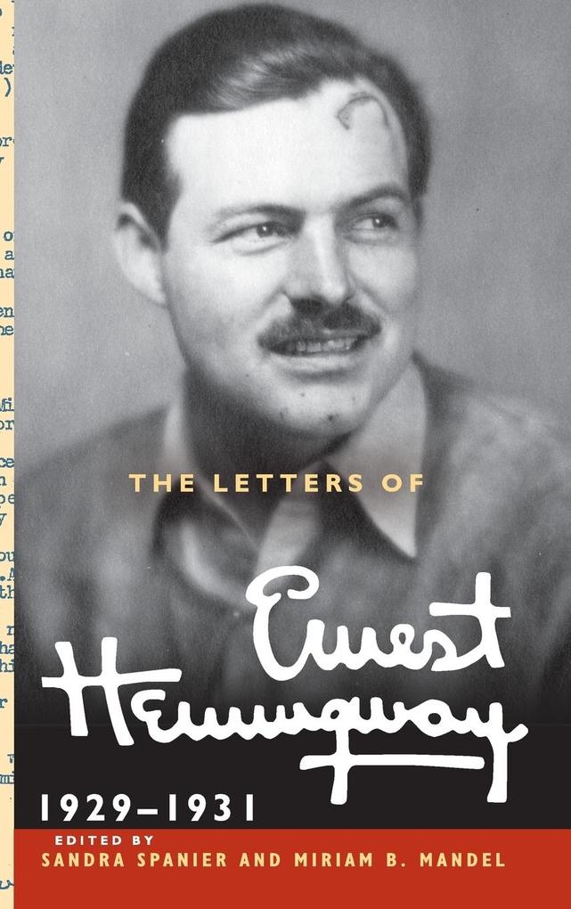 The Letters of Ernest Hemingway: Volume 4 1929-1931