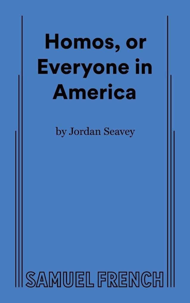 Homos or Everyone in America