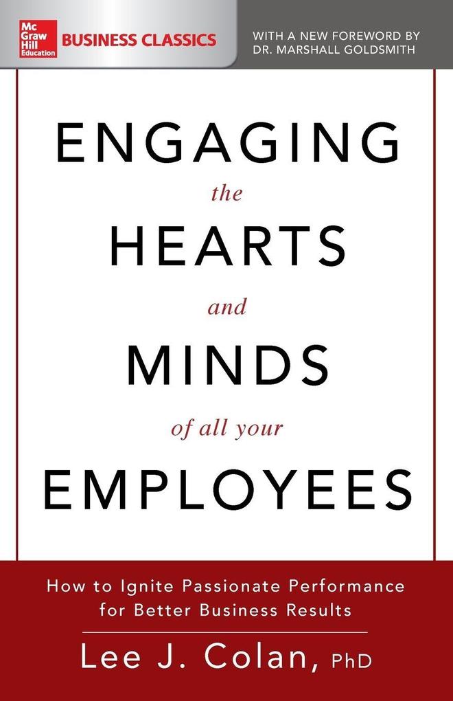 Engaging the Hearts and Minds of All Your Employees