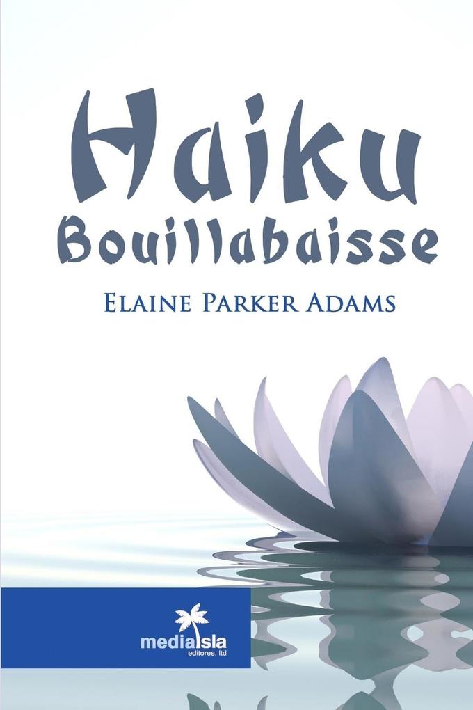 Haiku Bouillabaisse