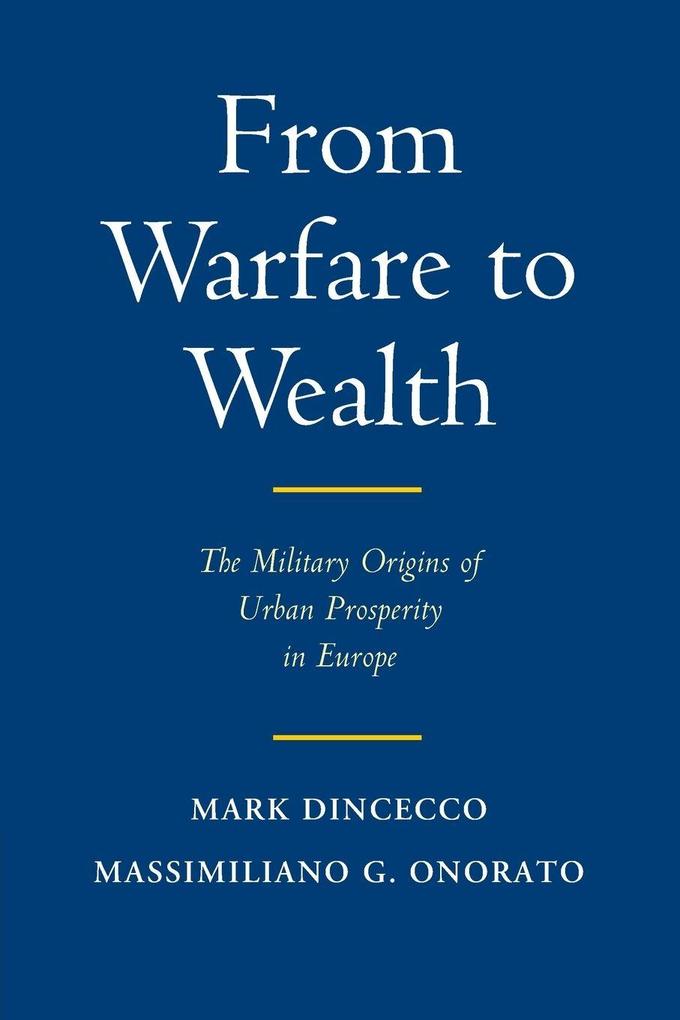 From Warfare to Wealth