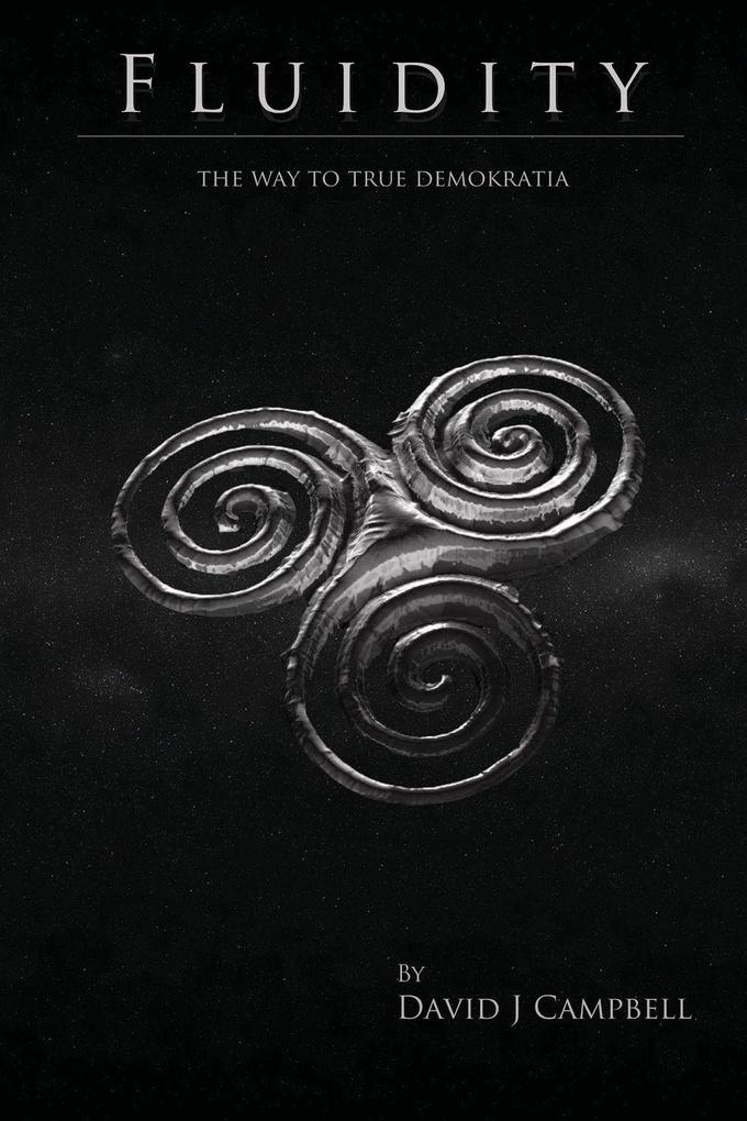 Fluidity - the way to true DemoKratia