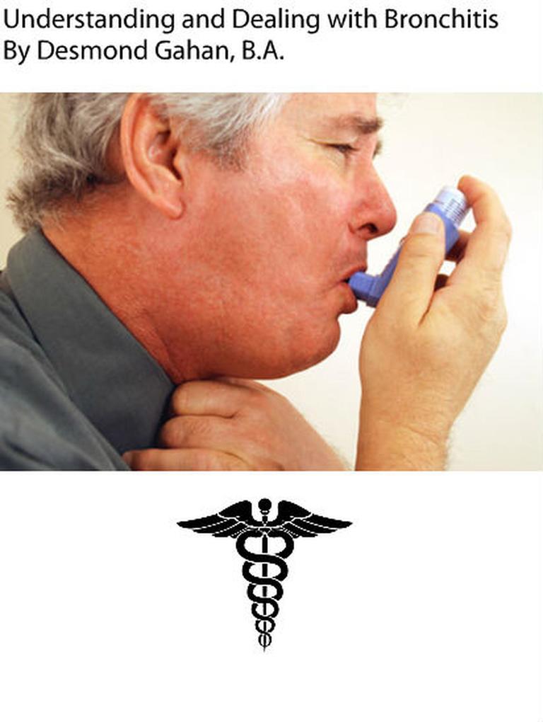Understanding and Dealing with Bronchitis