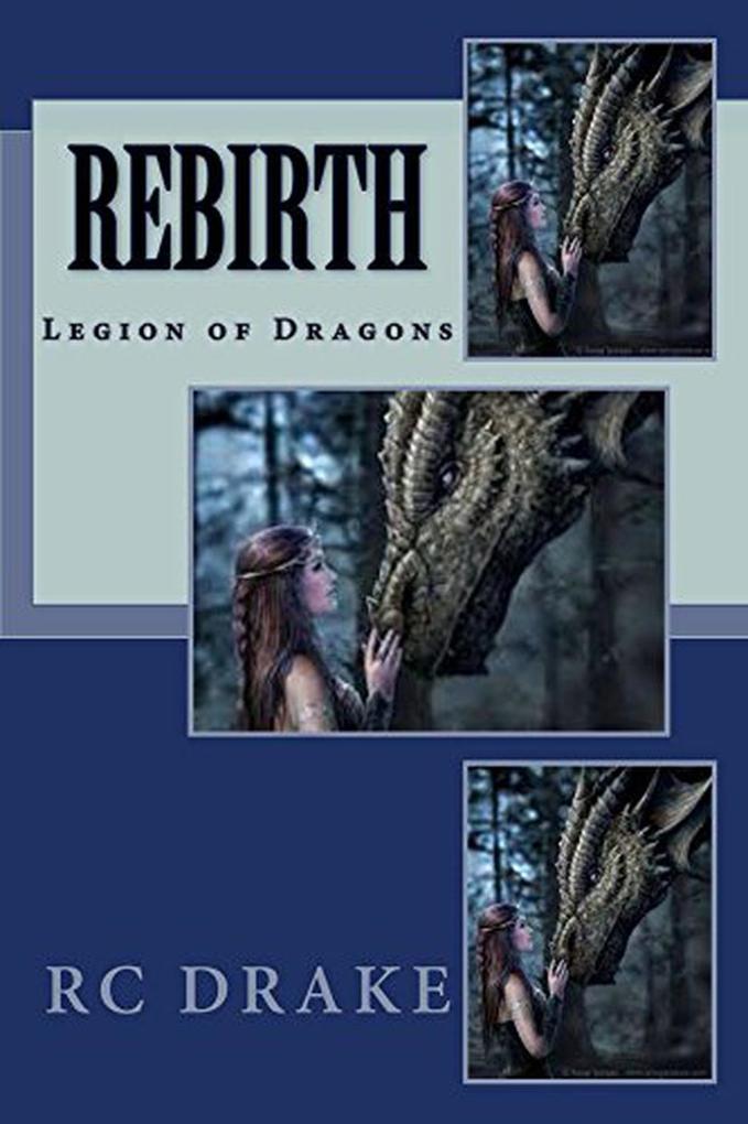 Rebirth (Legion Of Dragons #1)
