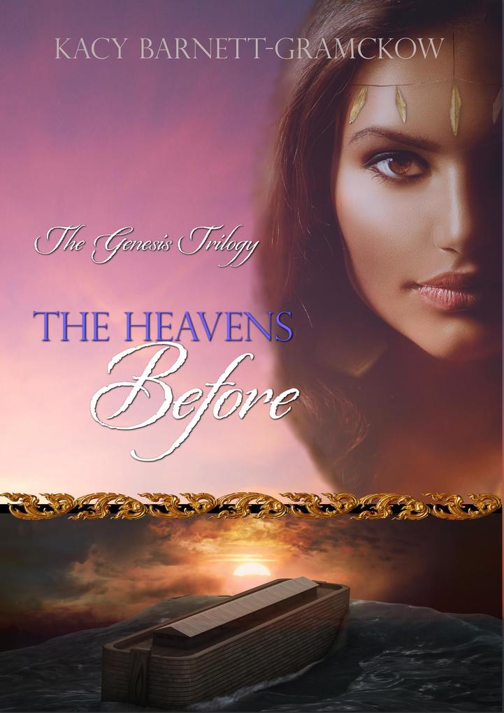 The Heavens Before (The Genesis Trilogy #1)