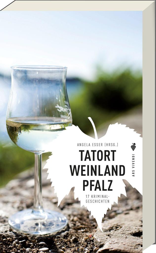Tatort Weinland Pfalz