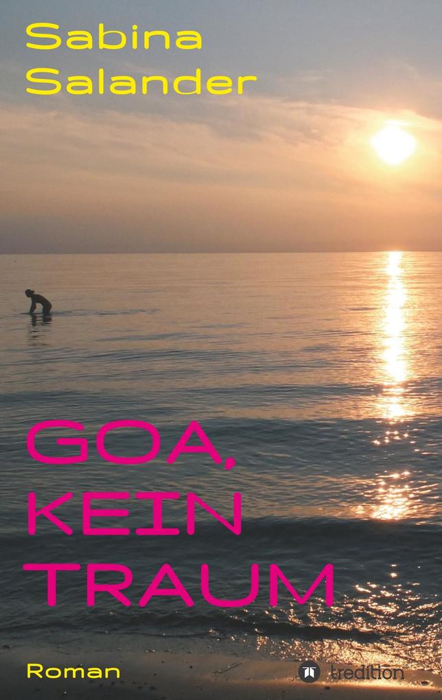 Goa kein Traum