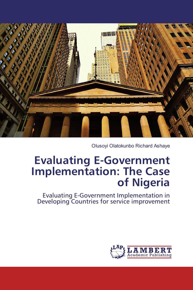 Evaluating E-Government Implementation: The Case of Nigeria