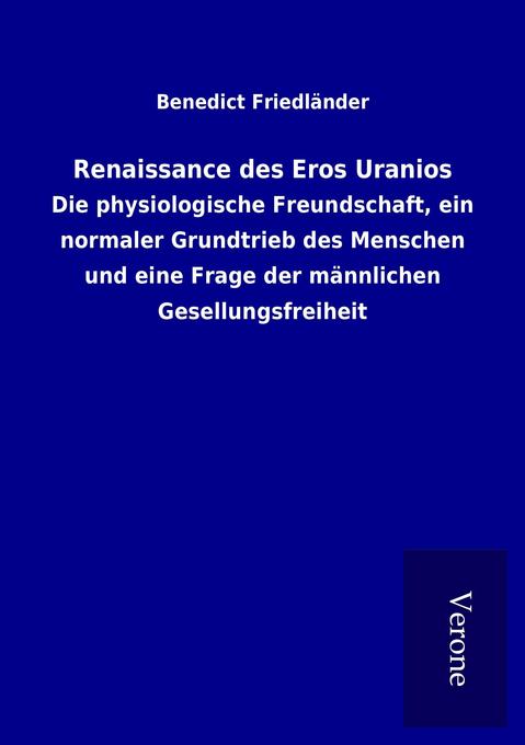 Renaissance des Eros Uranios