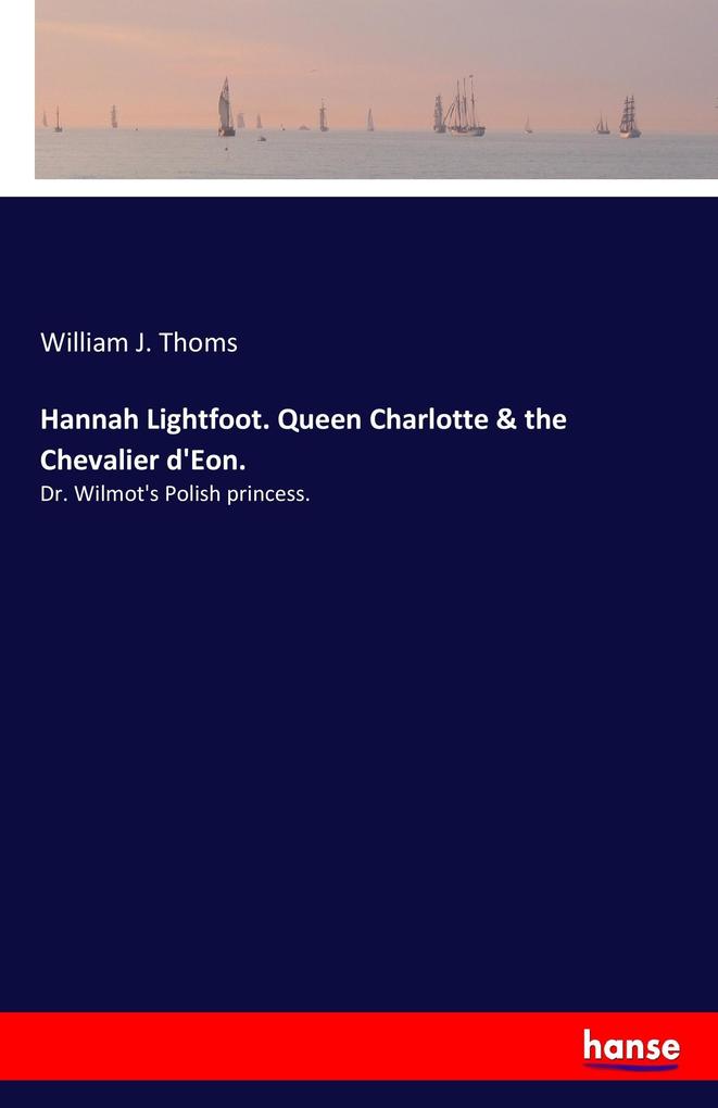 Image of Hannah Lightfoot. Queen Charlotte & the Chevalier d'Eon.