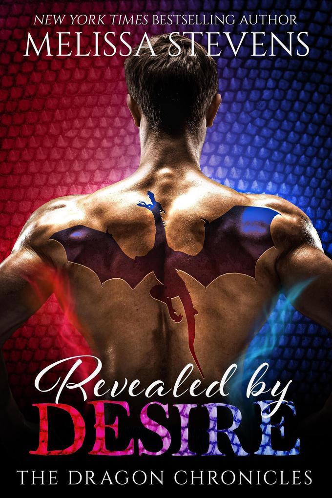 Revealed by Desire (Dragon Chronicles #2)