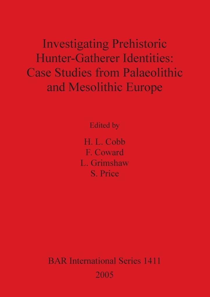 Investigating Prehistoric Hunter-Gatherer Identities
