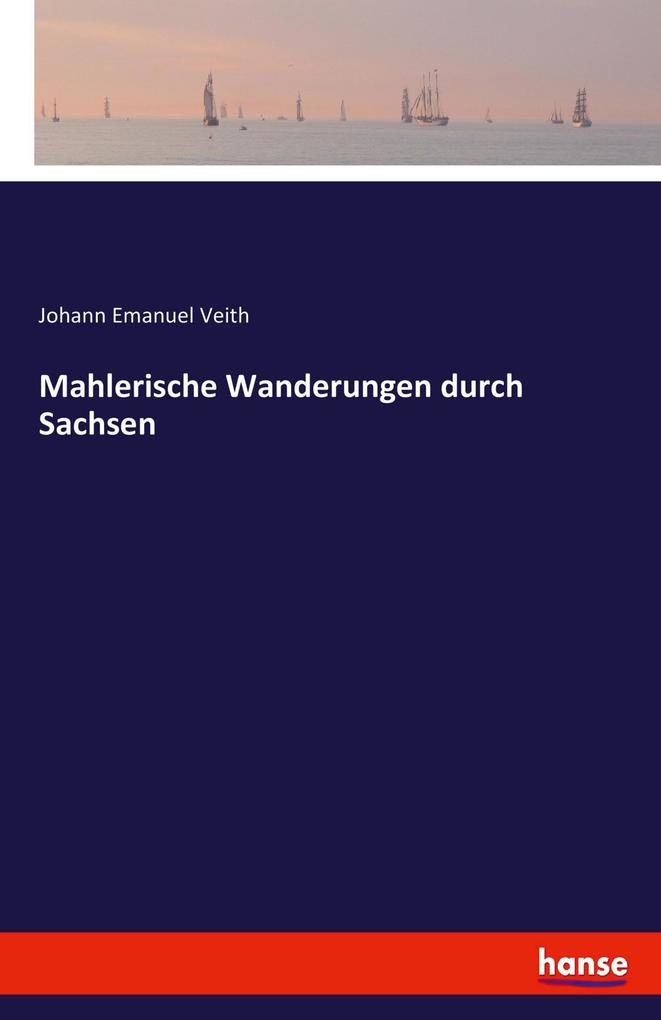 Image of Mahlerische Wanderungen durch Sachsen