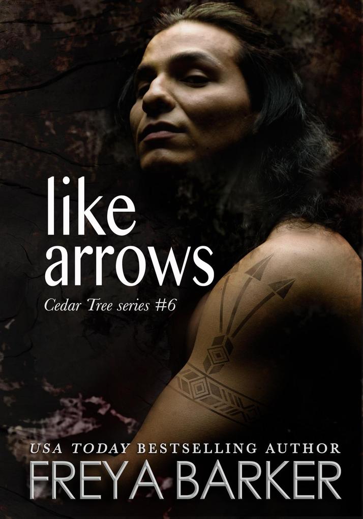 Like Arrows (Cedar Tree Series #6)