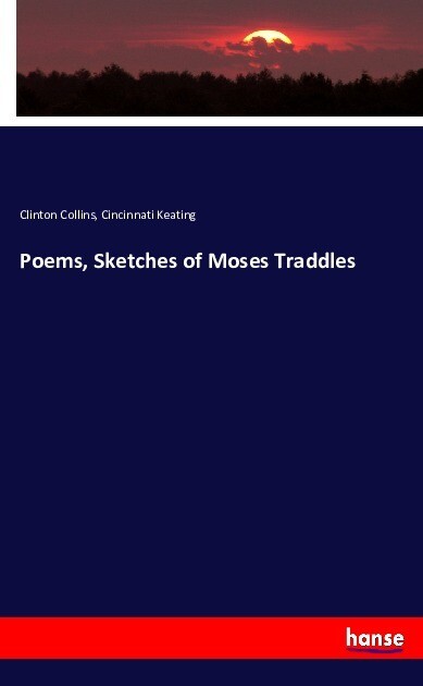 Poems Sketches of Moses Traddles