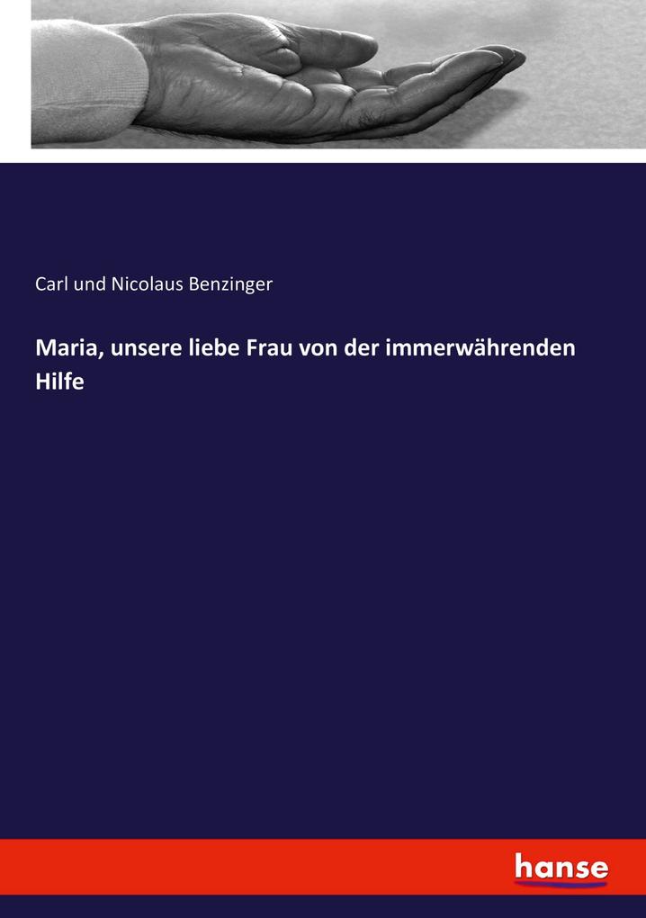 Maria unsere liebe Frau von der immerwährenden Hilfe