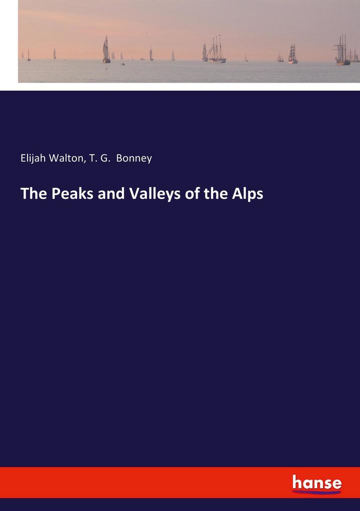 The Peaks and Valleys of the Alps