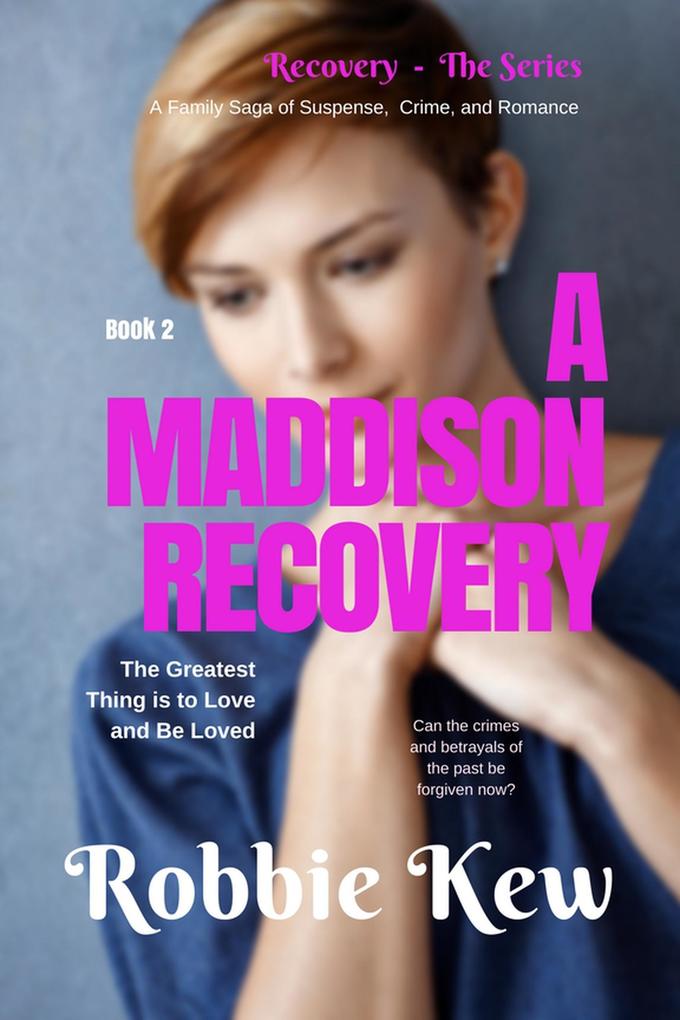 A Maddison Recovery (Recovery - The Series #2)