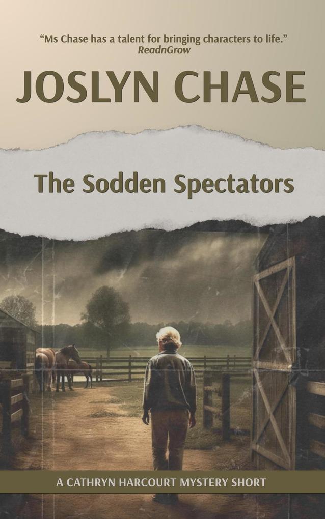 The Sodden Spectators (Cathryn Harcourt Mysteries #1)