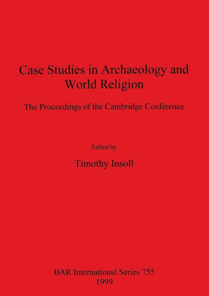 Case Studies in Archaeology and World Religion