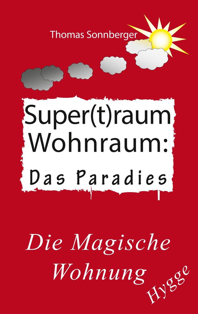 Hygge Superraum Wohntraum