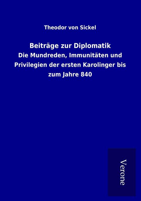 Beiträge zur Diplomatik