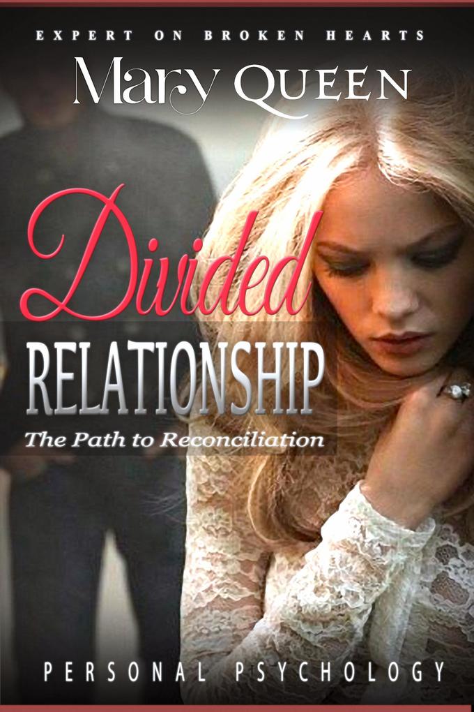 Divided Relationships (Personal Psychology Book)