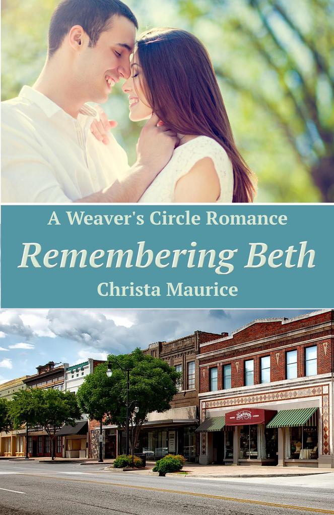 Remembering Beth (Weaver‘s Circle #1)