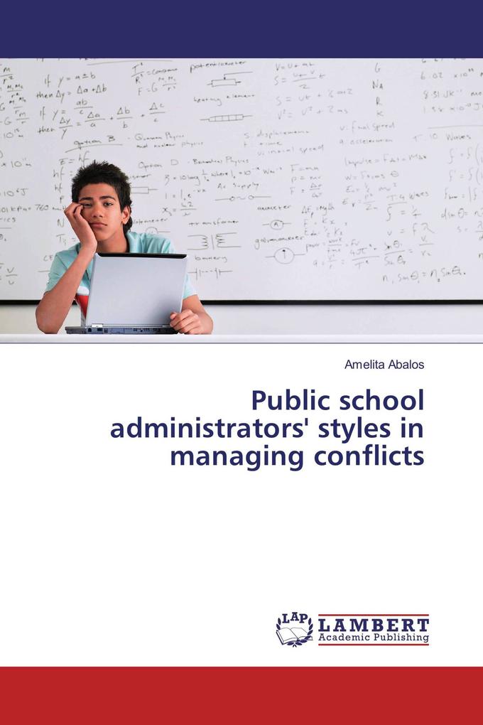 Public school administrators' styles in managing conflicts