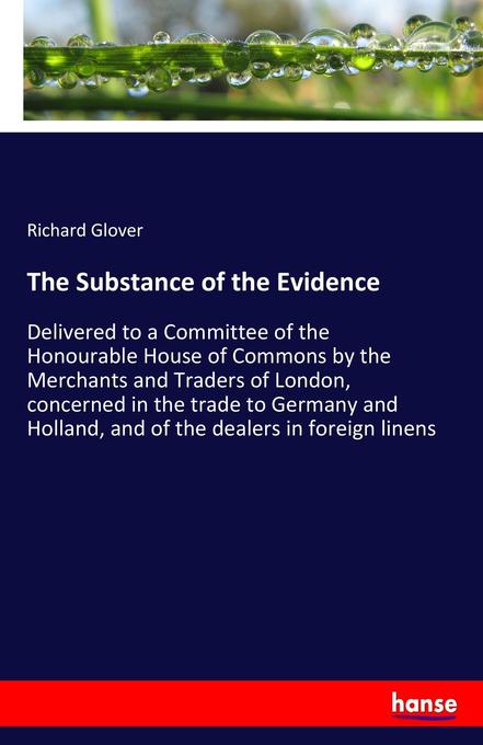 The Substance of the Evidence