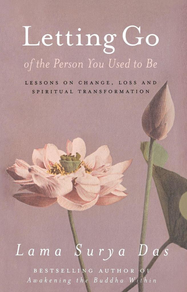 Letting Go Of The Person You Used To Be