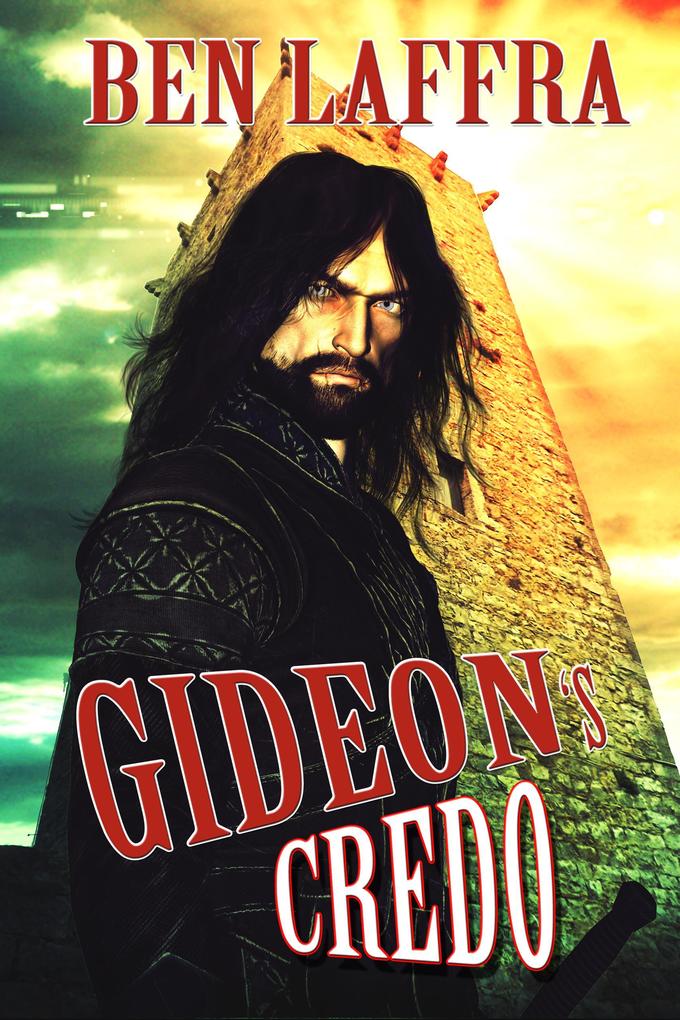 Gideon‘s Credo