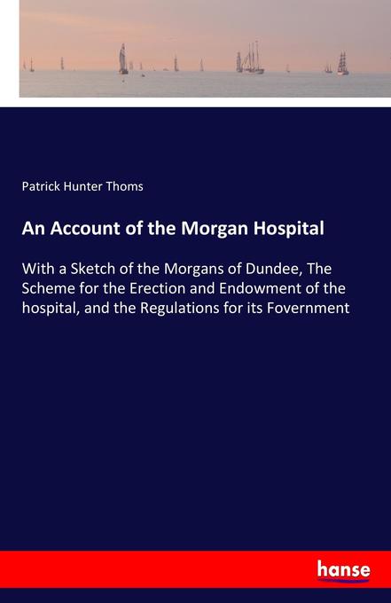 Image of An Account of the Morgan Hospital