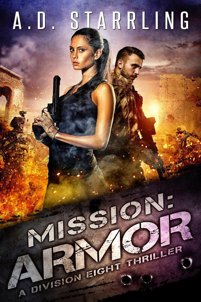 Mission:Armor (A Division Eight Thriller)