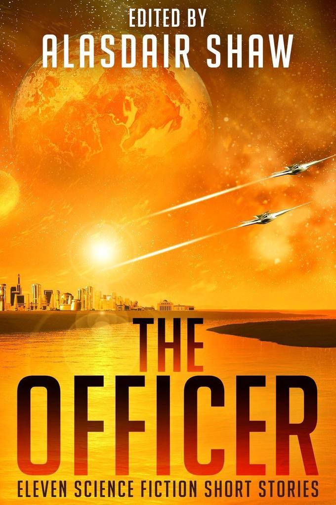 The Officer (Science Fiction Anthologies #2)
