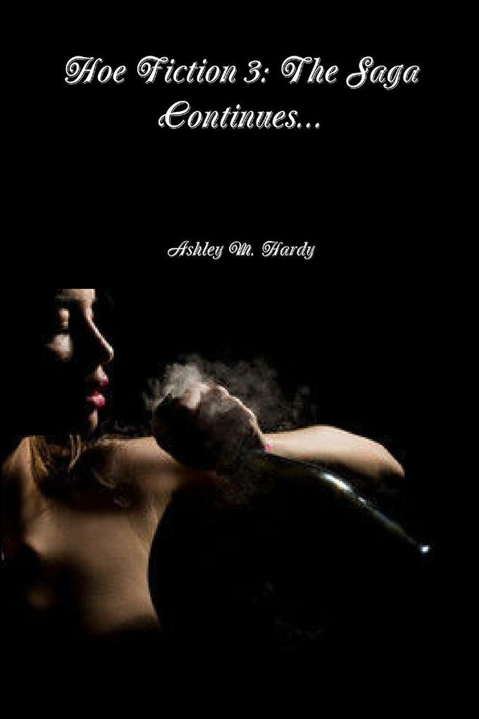Hoe Fiction III