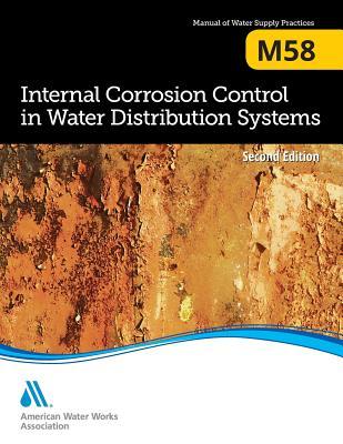 M58 Internal Corrosion Control in Water Distribution Systems Second Edition
