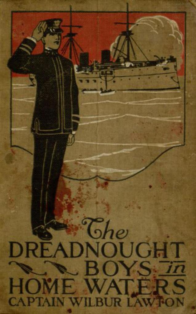 The Dreadnought Boys in Home Waters