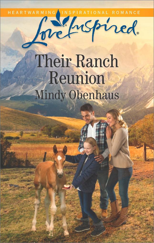 Their Ranch Reunion (Rocky Mountain Heroes Book 1) (Mills & Boon Love Inspired)