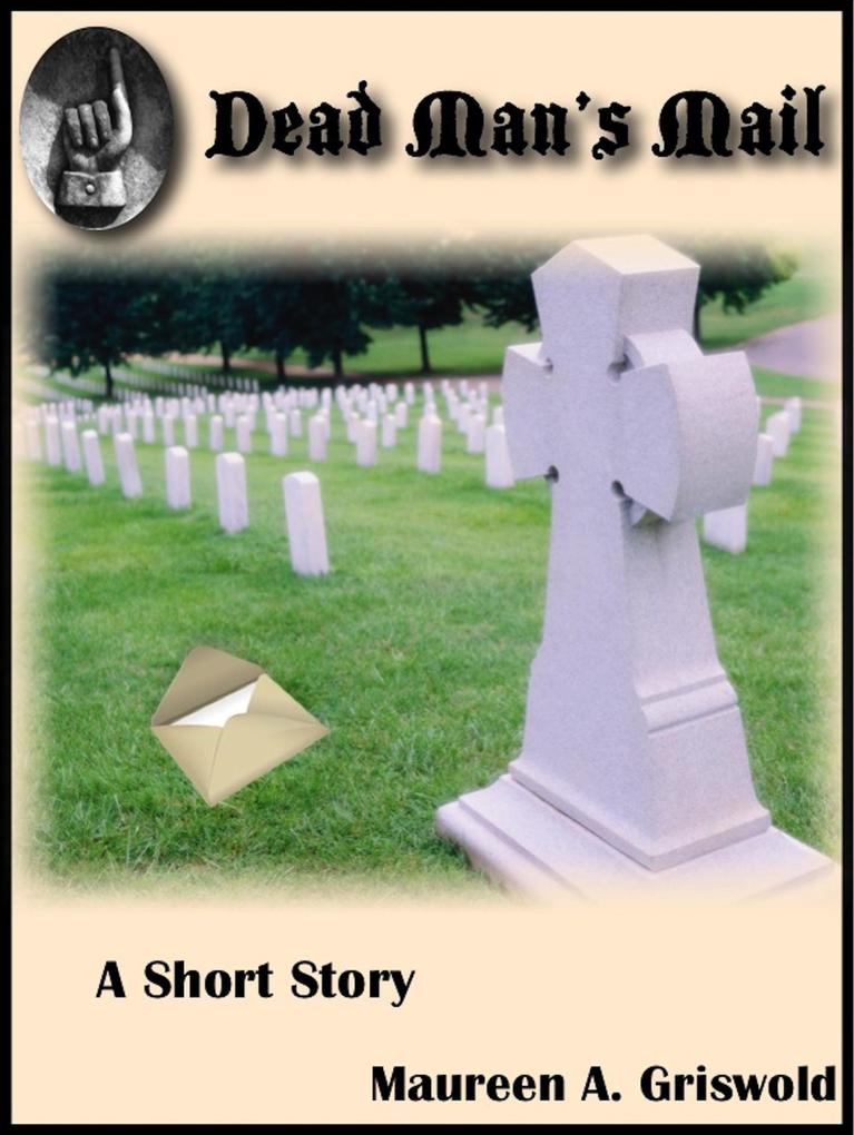 Dead Man‘s Mail: Short Story