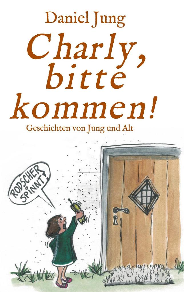 Charly bitte kommen!