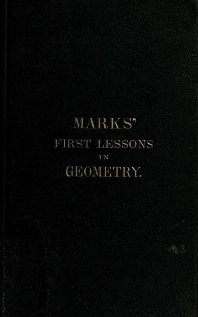 Marks‘ first lessons in geometry