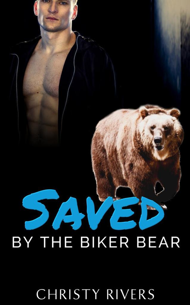 Saved by the Biker Bear (Grizzly Riders MC #2)