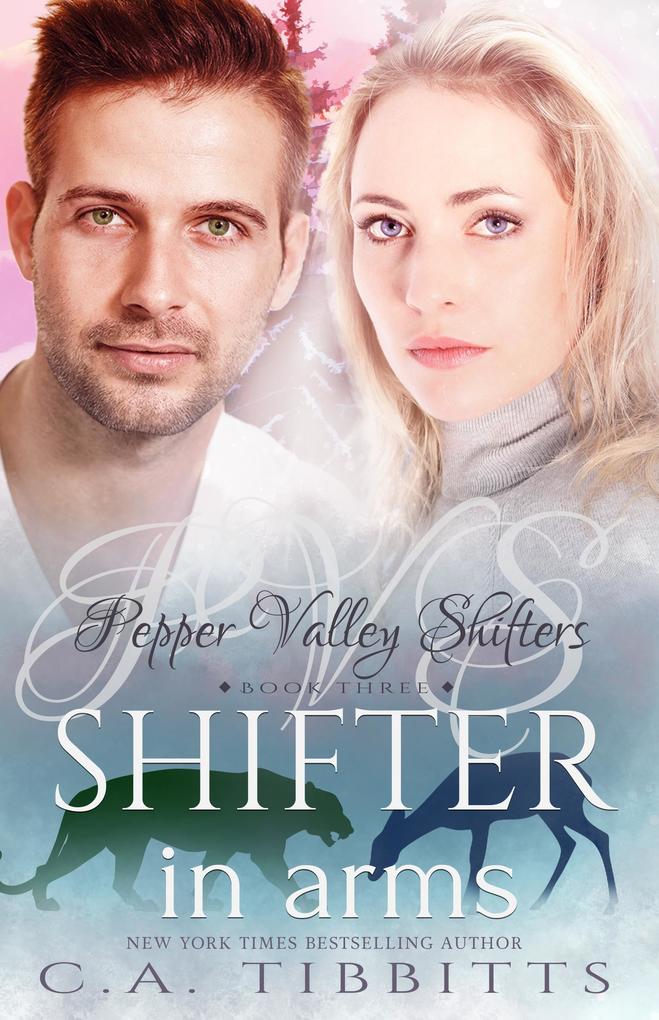 Shifter In Arms (Pepper Valley Shifters #3)