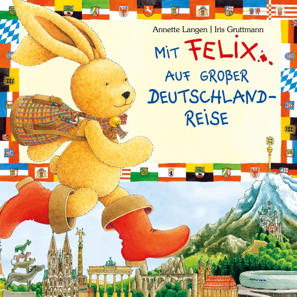 Iris Gruttmann - Mit Felix auf groer Deutschlandreise (New Digital Version)
